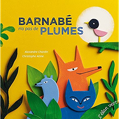 BARNABE N'A PAS DE PLUMES