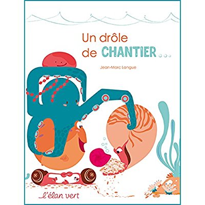 UN DROLE DE CHANTIER...