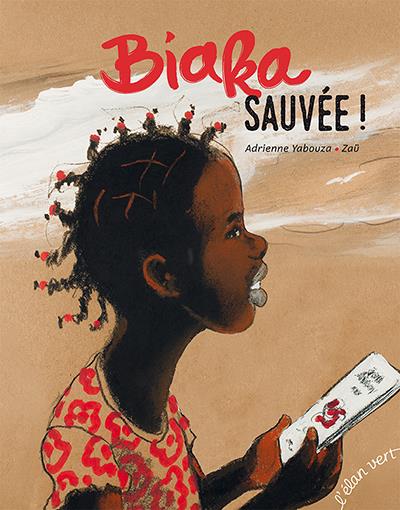 BIAKA, SAUVEE !