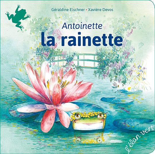 ANTOINETTE LA RAINETTE - LES JARDINS DE GIVERNY - CLAUDE MONET