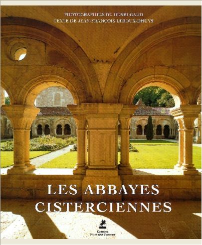 LES ABBAYES CISTERCIENNES