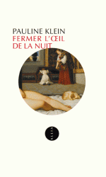 FERMER L'OEIL DE LA NUIT