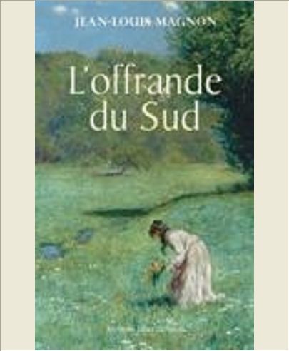 L'OFFRANDE DU SUD