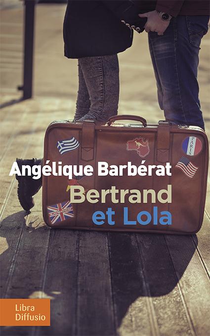 BERTRAND ET LOLA