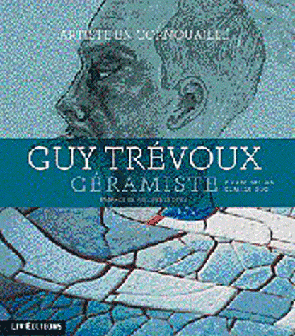 GUY TREVOUX, CERAMISTE