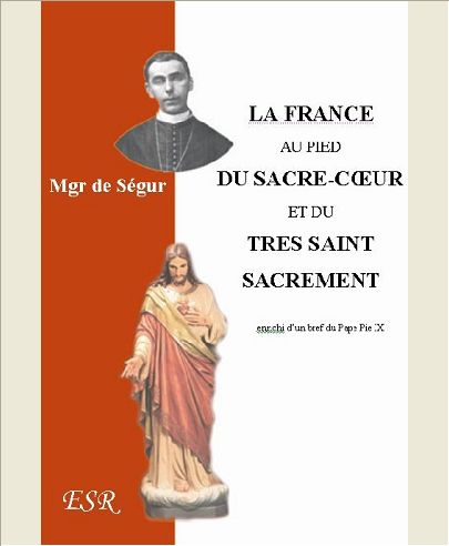 LA FRANCE AU PIED DU SACRE COEUR ET DE TRES SAINT SACREMENT