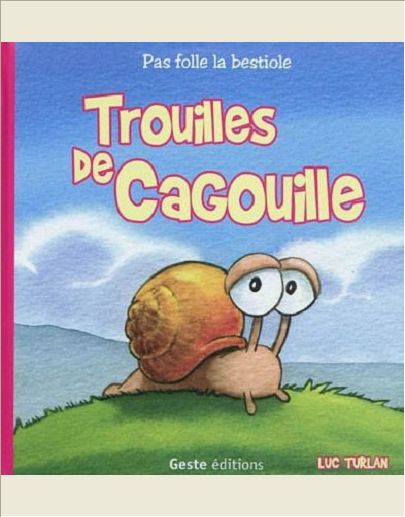 TROUILLES DE CAGOUILLES