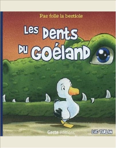 LES DENTS DU GOELAND