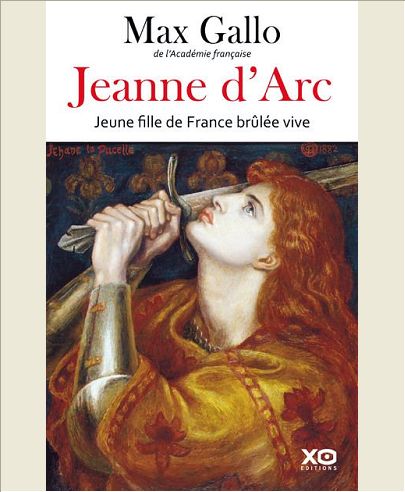 JEANNE D'ARC, JEUNE FILLE DE FRANCE BRULEE VIVE