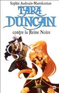 TARA DUNCAN - TOME 9 CONTRE LA REINE NOIRE - VOL09