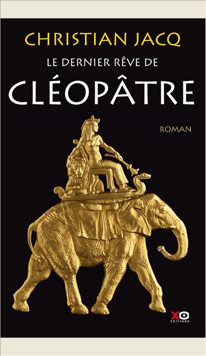 LE DERNIER REVE DE CLEOPATRE