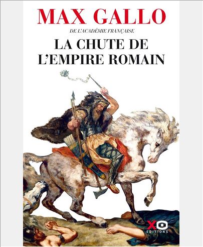LA CHUTE DE L'EMPIRE ROMAIN