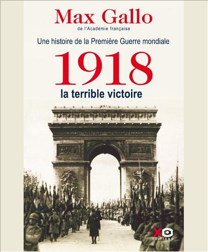 1918, LA TERRIBLE VICTOIRE