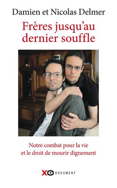 FRERES JUSQU'AU DERNIER SOUFFLE