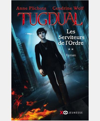 TUGDUAL - TOME 2 LES SERVITEURS DE L'ORDRE - VOLUME 02