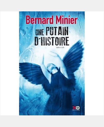UNE PUTAIN D'HISTOIRE