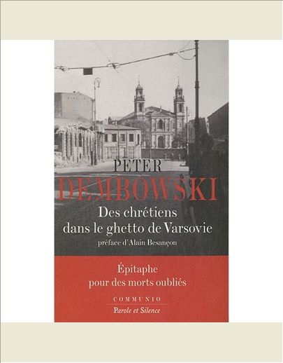 DES CHRETIENS DANS LE GHETTO DE VARSOVIE