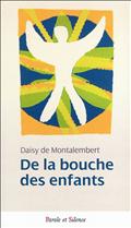 DE LA BOUCHE DES ENFANTS