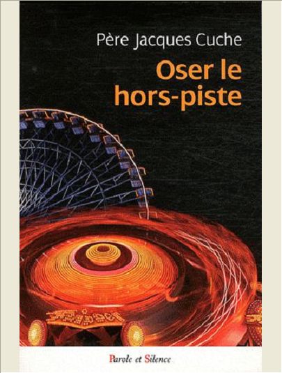 OSER LE HORS PISTES