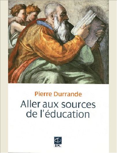 DANS LES SOURCES DE L'EDUCATION