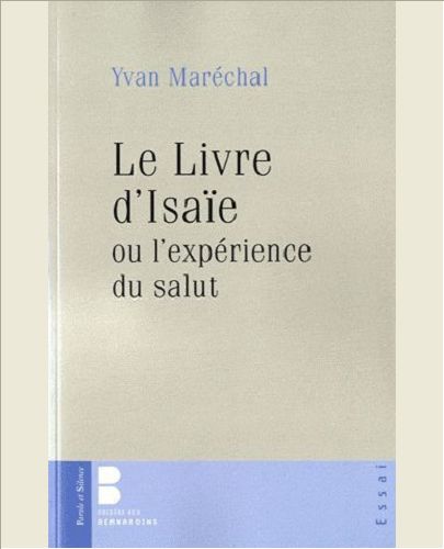 LIVRE D'ISAIE OU L'EXPERIENCE DU SALUT (LE)