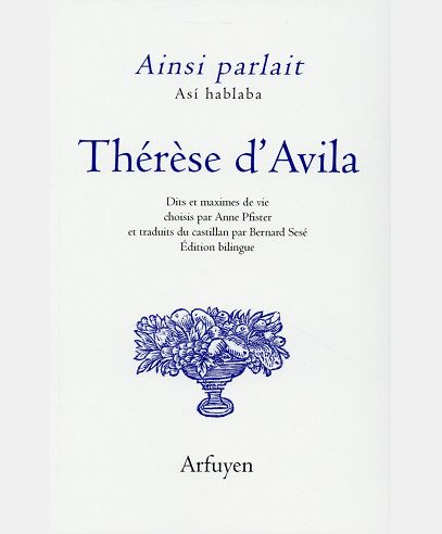 AINSI PARLAIT THERESE D'AVILA
