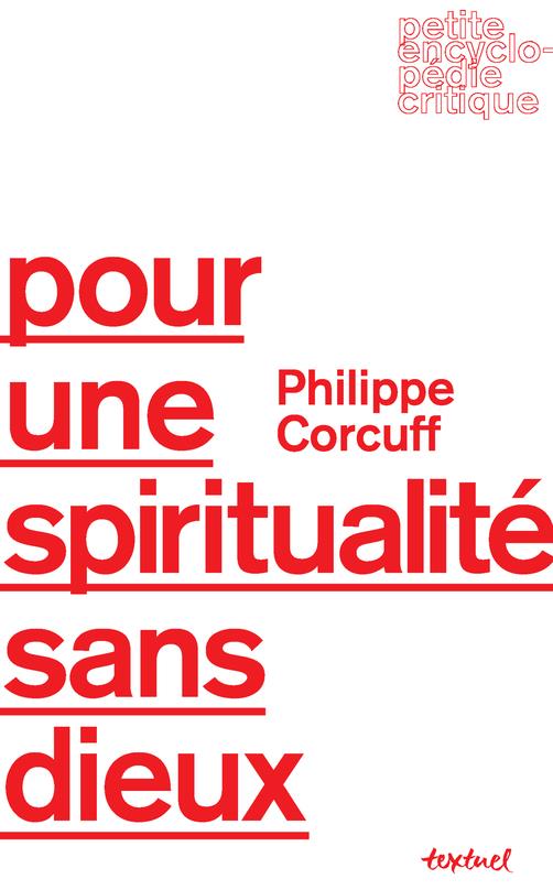 POUR UNE SPIRITUALITE SANS DIEUX
