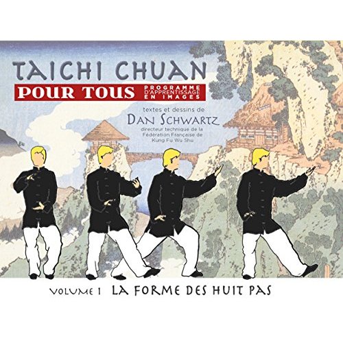 TAICHI CHUAN POUR TOUS (TOME 1)