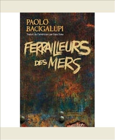 FERRAILLEURS DES MERS