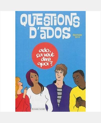 QUESTIONS D ADOS EDITION 2014