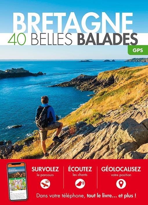 BRETAGNE : 40 BELLES BALADES