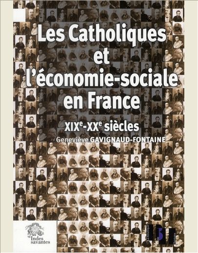 CATHOLIQUES ET L ECONOMIE SOCIALE EN FRANCE XIXE XXE SIECLES
