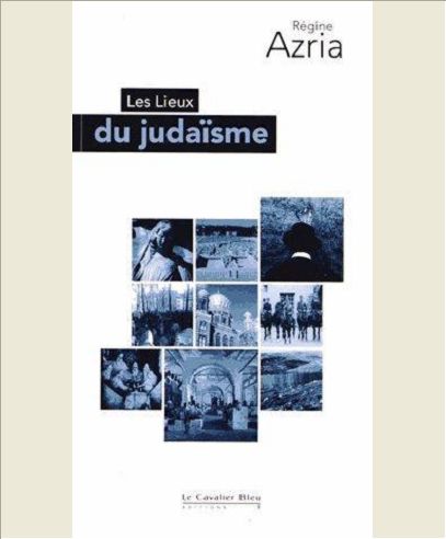 LIEUX DU JUDAISME (LES)