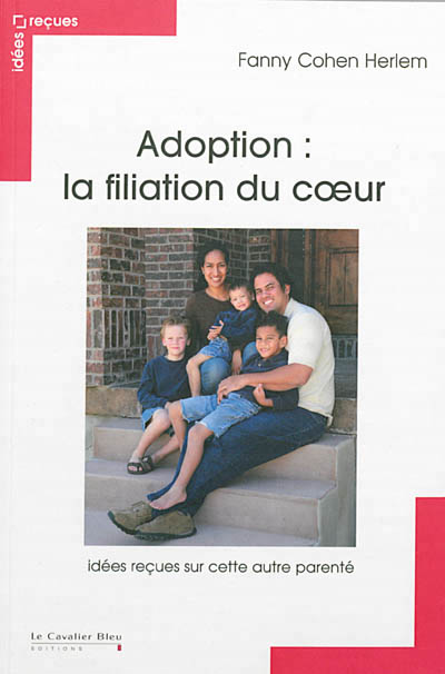 ADOPTION FILIATION DU COEUR
