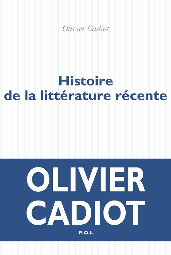 HISTOIRE DE LA LITTERATURE RECENTE - VOL01