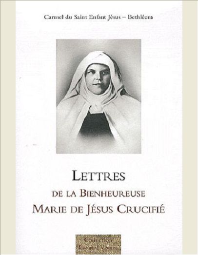 LETTRES DE LA BIENHEUREUSE MARIE DE JESUS CRUCIFIE