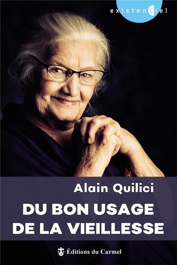 DU BON USAGE DE LA VIEILLESSE