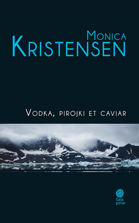 VODKA, PIROJKI ET CAVIAR
