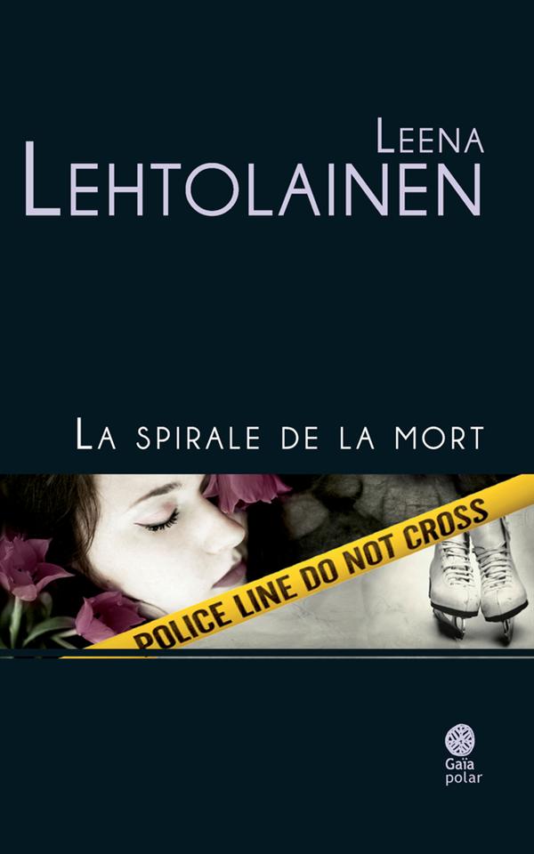 SPIRALE DE LA MORT (LA)
