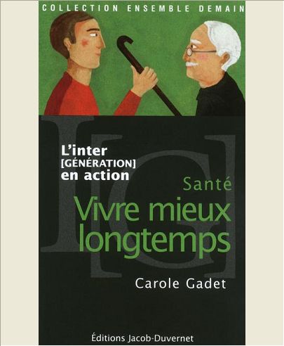 SANTE, VIVRE MIEUX LONGTEMPS