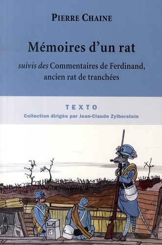 LES MEMOIRES D'UN RAT - SUIVIS DES COMMENTAIRES DE FERDINAND, ANCIEN RAT DE TRANCHEES