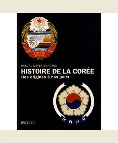 HISTOIRE DE LA COREE - DES ORIGINES A NOS JOURS