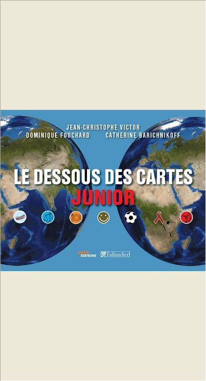 LE DESSOUS DES CARTES JUNIOR