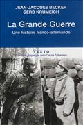 LA GRANDE GUERRE UNE HISTOIRE FRANCO-ALLEMANDE