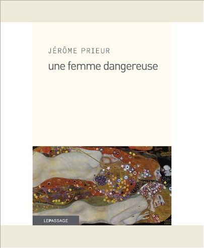 UNE FEMME DANGEREUSE