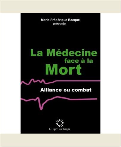 LA MEDECINE FACE A LA MORT