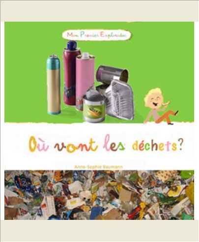 OU VONT LES DECHETS DE MA POUBELLE ?