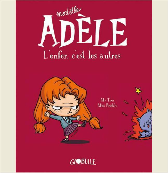 MORTELLE ADELE, TOME 02 - L'ENFER, C'EST LES AUTRES