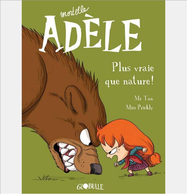 MORTELLE ADELE, TOME 07 - PAS DE PITIE POUR LES NAZEBROQUES !