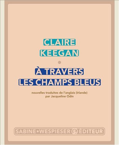 A TRAVERS LES CHAMPS BLEUS